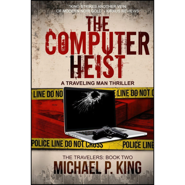 کتاب The Computer Heist اثر Michael P. King انتشارات تازه ها