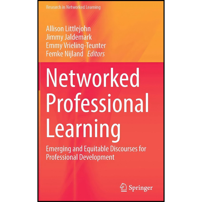 کتاب Networked Professional Learning اثر جمعي از نويسندگان انتشارات Springer