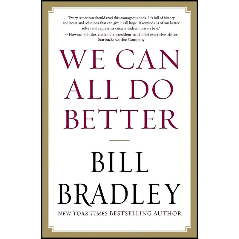 کتاب We Can All Do Better اثر Bill Bradley انتشارات Vanguard Press