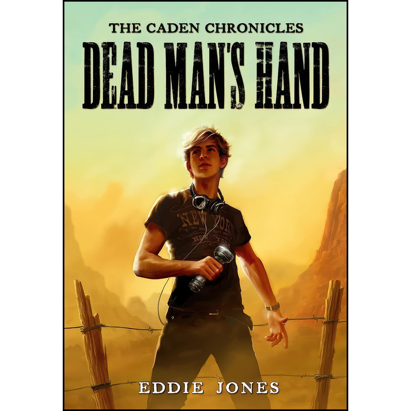 کتاب Dead Mans Hand  اثر Eddie Jones انتشارات Zonderkidz