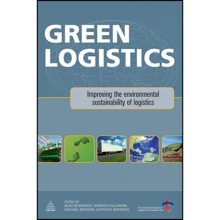 کتاب Green Logistics اثر جمعي از نويسندگان انتشارات Kogan Page