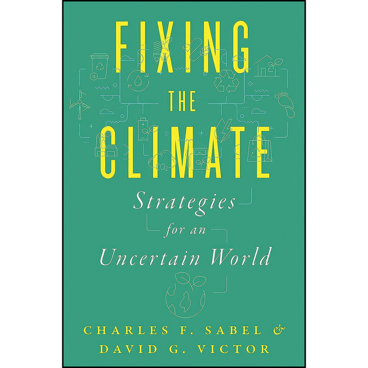 کتاب Fixing the Climate اثر جمعي از نويسندگان انتشارات Princeton University Press