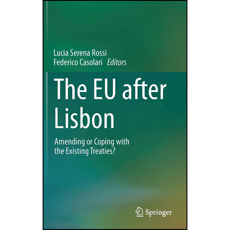 کتاب The EU after Lisbon اثر جمعي از نويسندگان انتشارات Springer