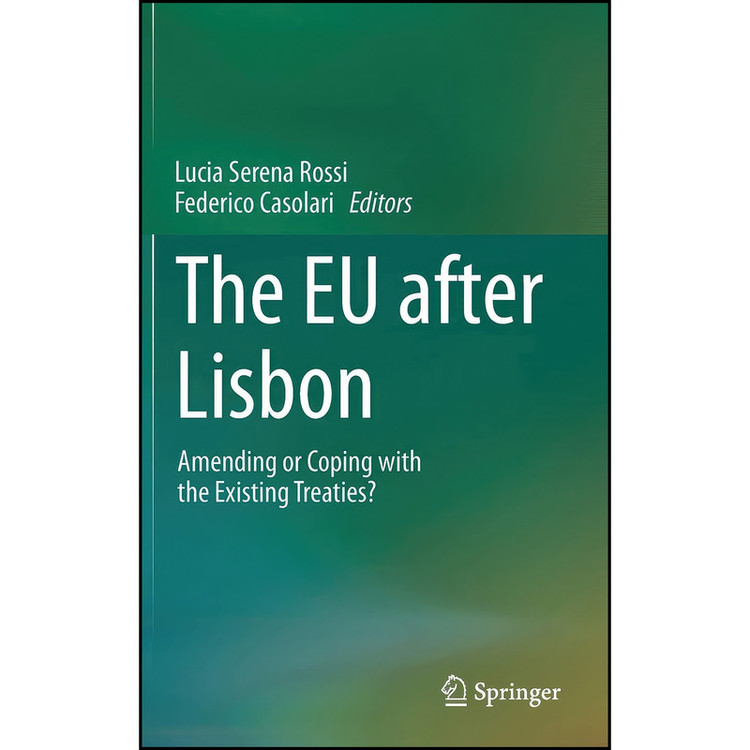 کتاب The EU after Lisbon اثر جمعي از نويسندگان انتشارات Springer