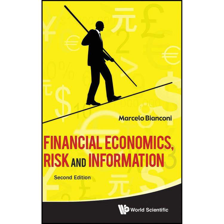کتاب Financial Economics, Risk and Information اثر Marcelo Bianconi انتشارات World Scientific Publishing Company