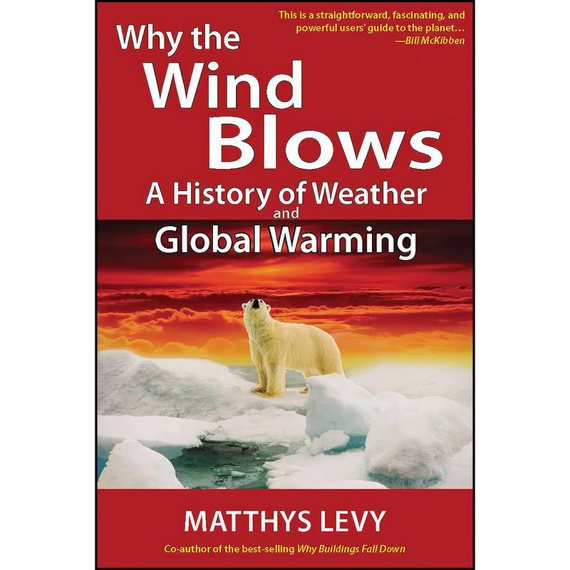 کتاب Why the Wind Blows اثر Matthys Levy and Matthys Levy انتشارات Upper Access
