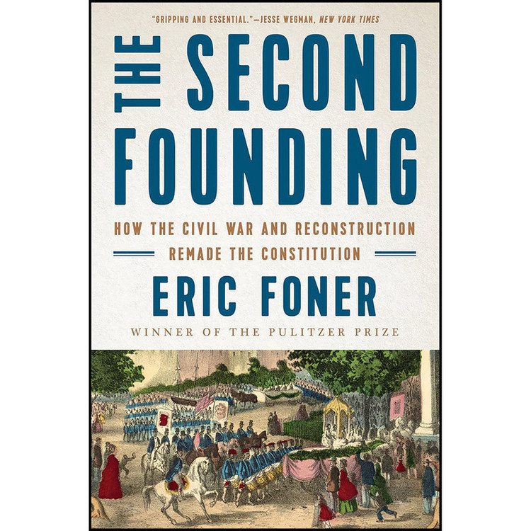 کتاب The Second Founding اثر Eric Foner انتشارات W. W. Norton Company