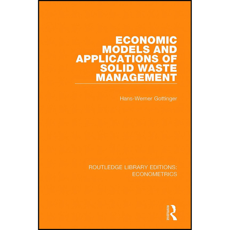 کتاب Economic Models and Applications of Solid Waste Management اثر Hans-Werner Gottinger انتشارات بله