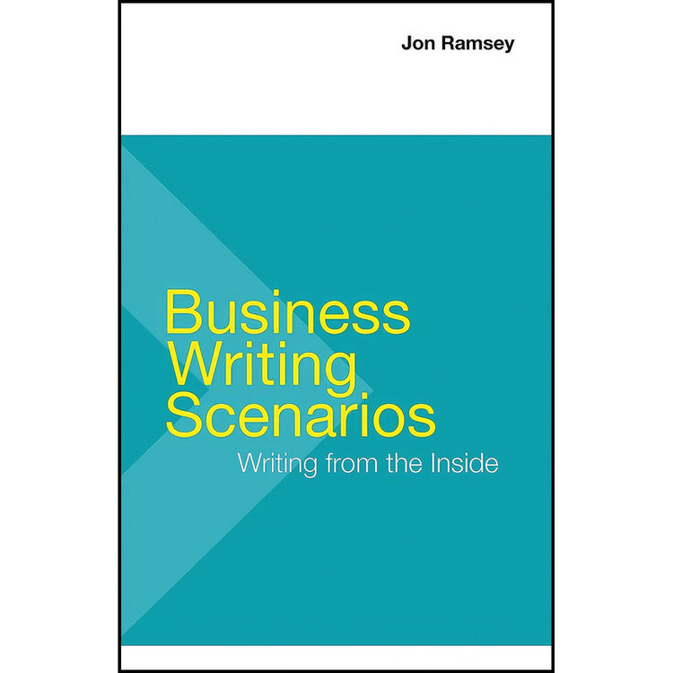 کتاب Business Writing Scenarios اثر Jon Ramsey انتشارات Bedford/St. Martin s