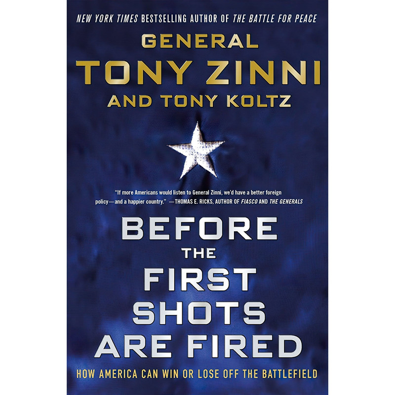 کتاب Before the First Shots Are Fired اثر Tony Zinni انتشارات St. Martin Griffin