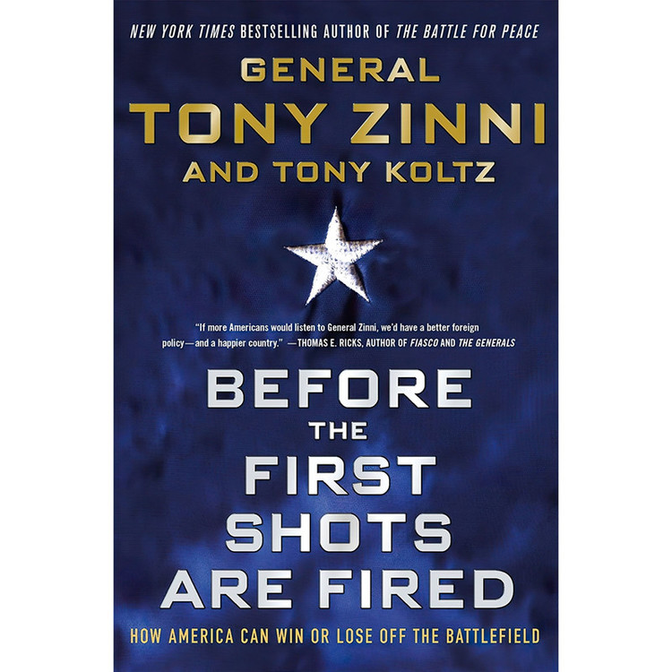 کتاب Before the First Shots Are Fired اثر Tony Zinni انتشارات St. Martin Griffin