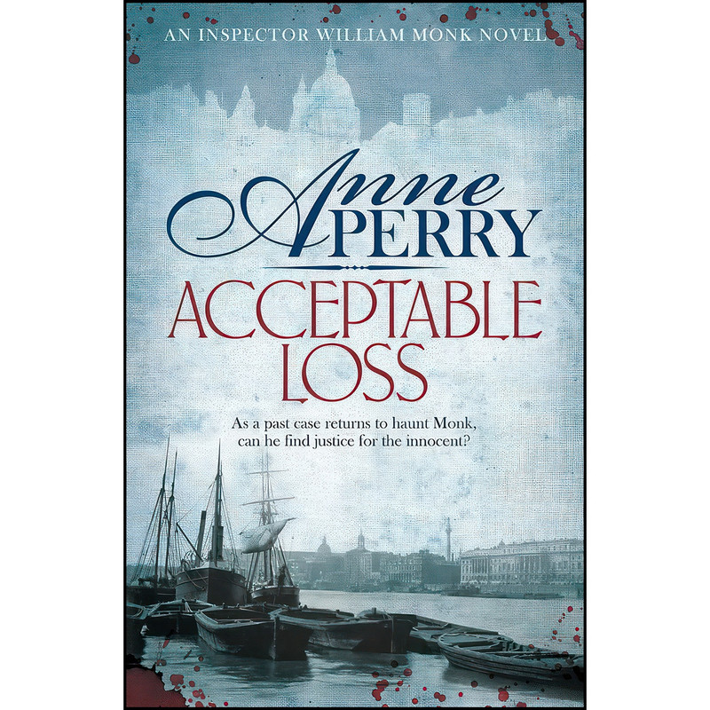 کتاب Acceptable Loss اثر Anne Perry انتشارات Headline Export