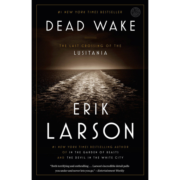 کتاب Dead Wake اثر Erik Larson انتشارات Crown