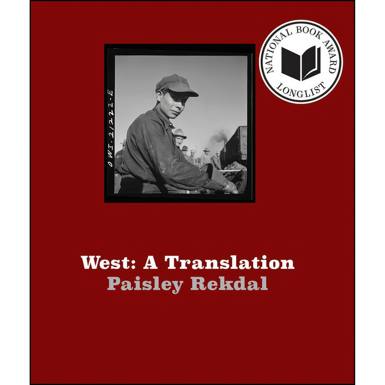 کتاب West اثر Paisley Rekdal انتشارات Copper Canyon Press