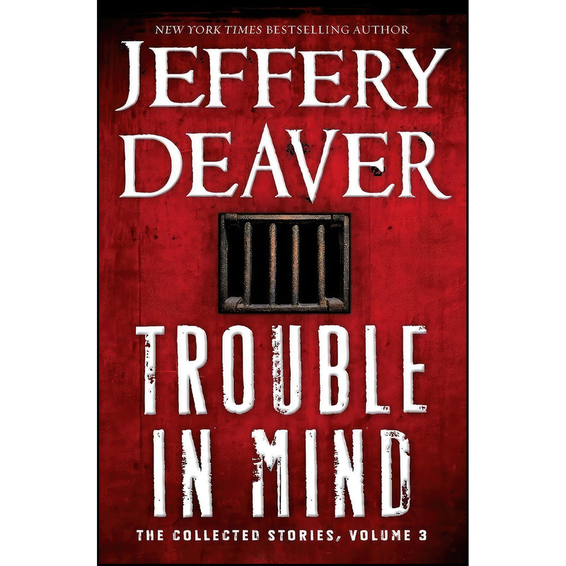 کتاب Trouble in Mind اثر Jeffery Deaver انتشارات تازه ها
