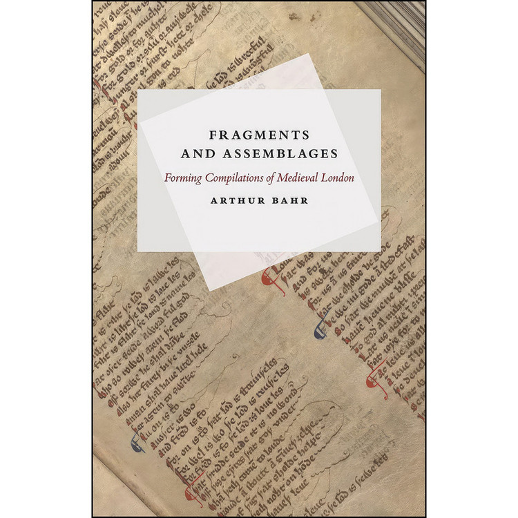 کتاب Fragments and Assemblages اثر Arthur Bahr انتشارات University of Chicago Press