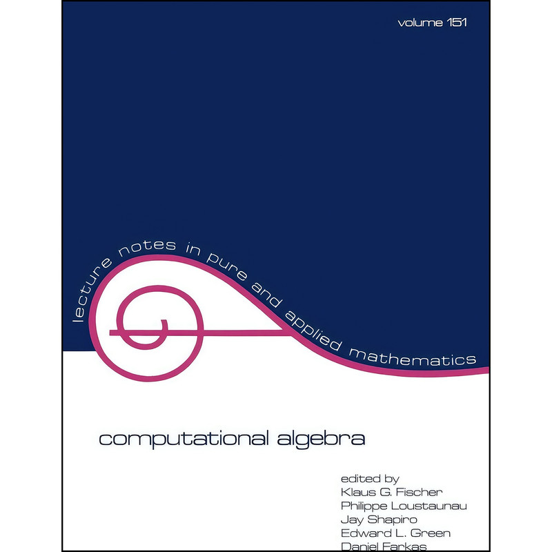 کتاب Computational Algebra  اثر جمعي از نويسندگان انتشارات تازه ها