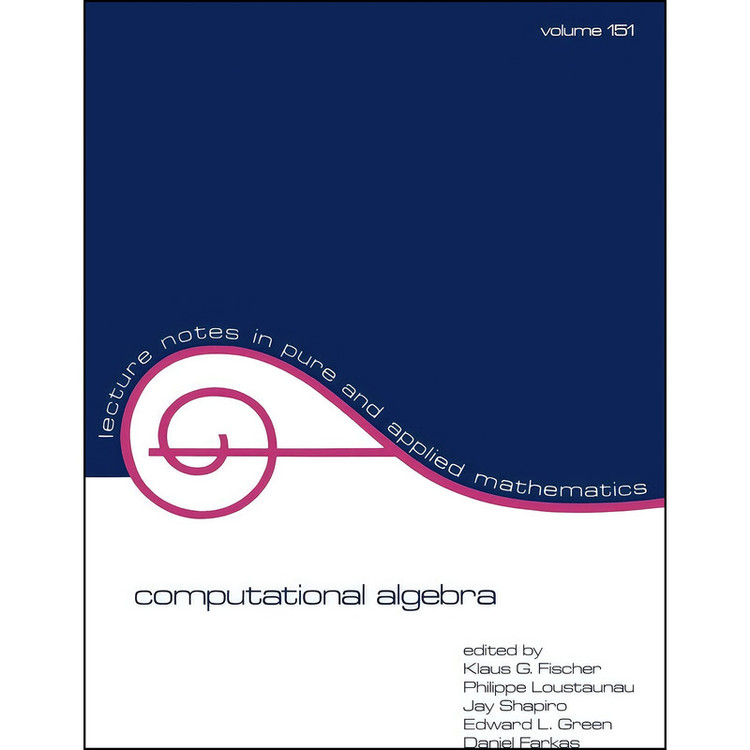 کتاب Computational Algebra اثر جمعي از نويسندگان انتشارات تازه ها