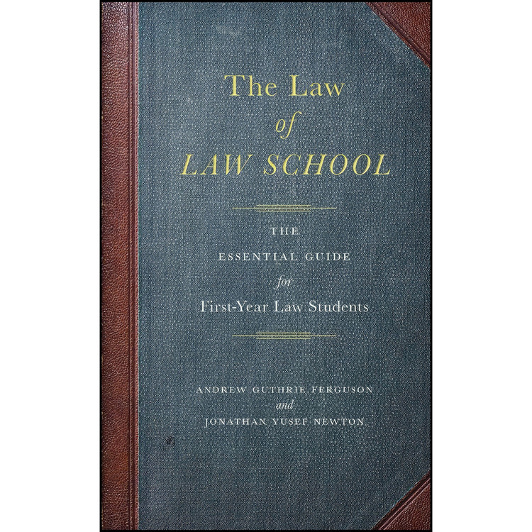 کتاب The Law of Law School اثر Andrew Guthrie Ferguson انتشارات تازه ها