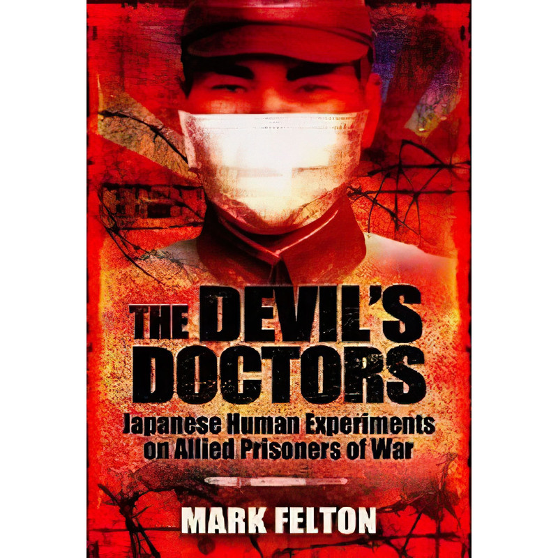 کتاب The Devil’s Doctors اثر Mark Felton انتشارات Pen and Sword Military
