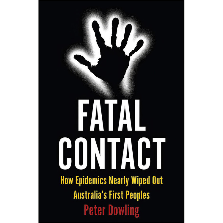 کتاب Fatal Contact اثر Peter Dowling انتشارات Monash University Publishing