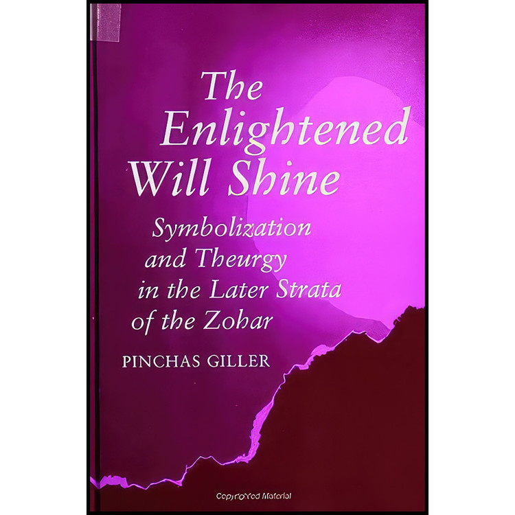 کتاب The Enlightened Will Shine اثر Pinchas Giller انتشارات SUNY Press