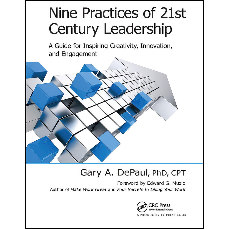 کتاب Nine Practices of 21st Century Leadership اثر Gary A. DePaul انتشارات بله