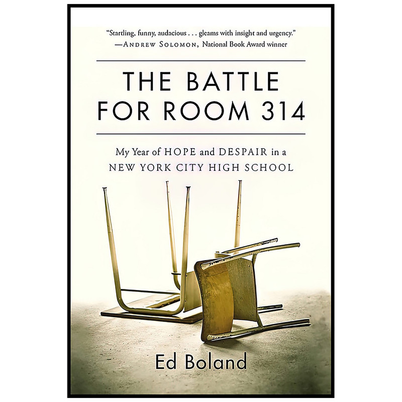 کتاب The Battle for Room 314 اثر Ed Boland انتشارات Grand Central Publishing