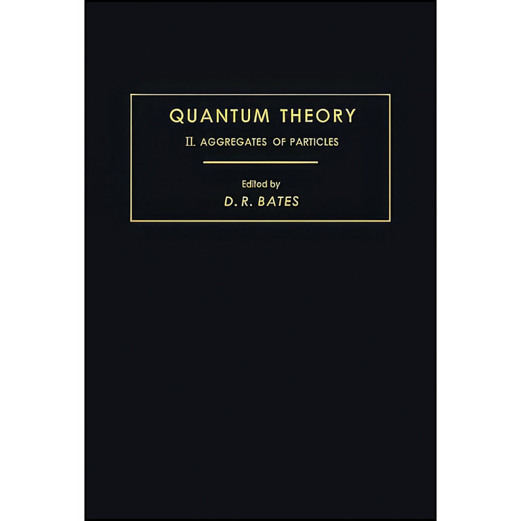 کتاب Quantum Theory اثر D. R. Bates انتشارات تازه ها