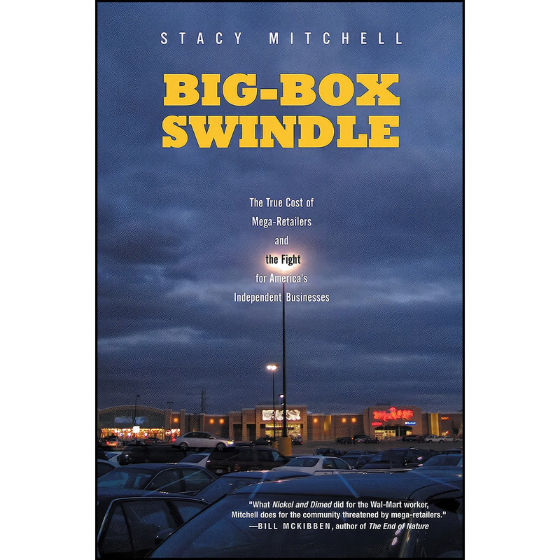 کتاب Big-Box Swindle اثر Stacy Mitchell انتشارات Beacon Press