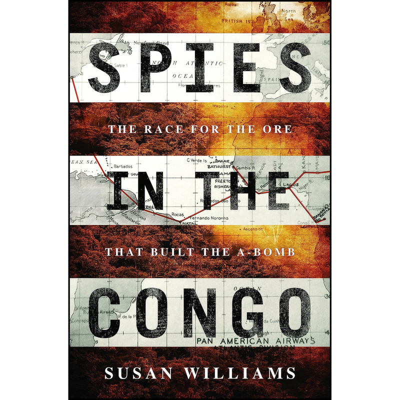 کتاب Spies in the Congo اثر Susan Williams انتشارات C Hurst & Co Publishers Ltd
