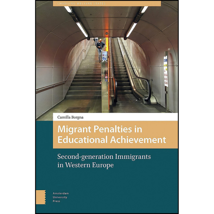 کتاب Migrant Penalties in Educational Achievement اثر Camilla Borgna انتشارات Amsterdam University Press