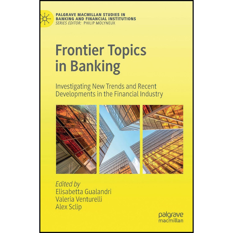 کتاب Frontier Topics in Banking اثر جمعي از نويسندگان انتشارات Palgrave Macmillan