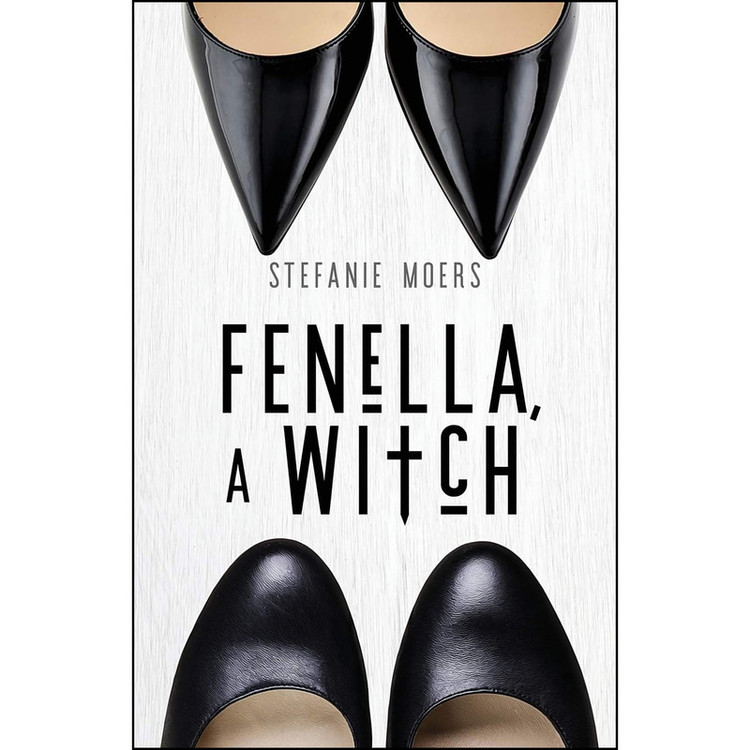 کتاب Fenella, A Witch اثر Stefanie Moers انتشارات تازه ها