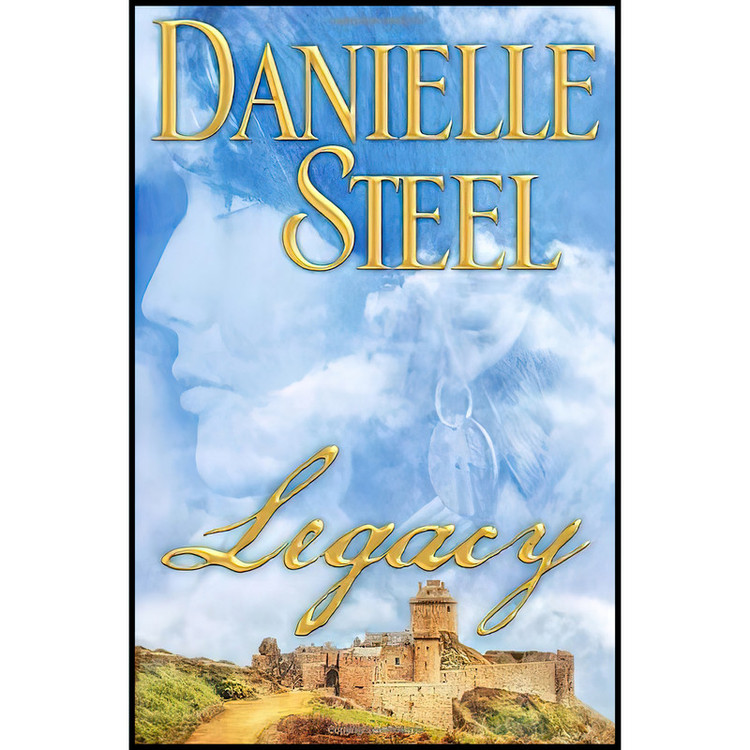 کتاب Legacy اثر Danielle Steel انتشارات Delacorte Press