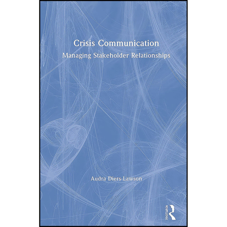 کتاب Crisis Communication اثر Audra Diers-Lawson انتشارات Routledge