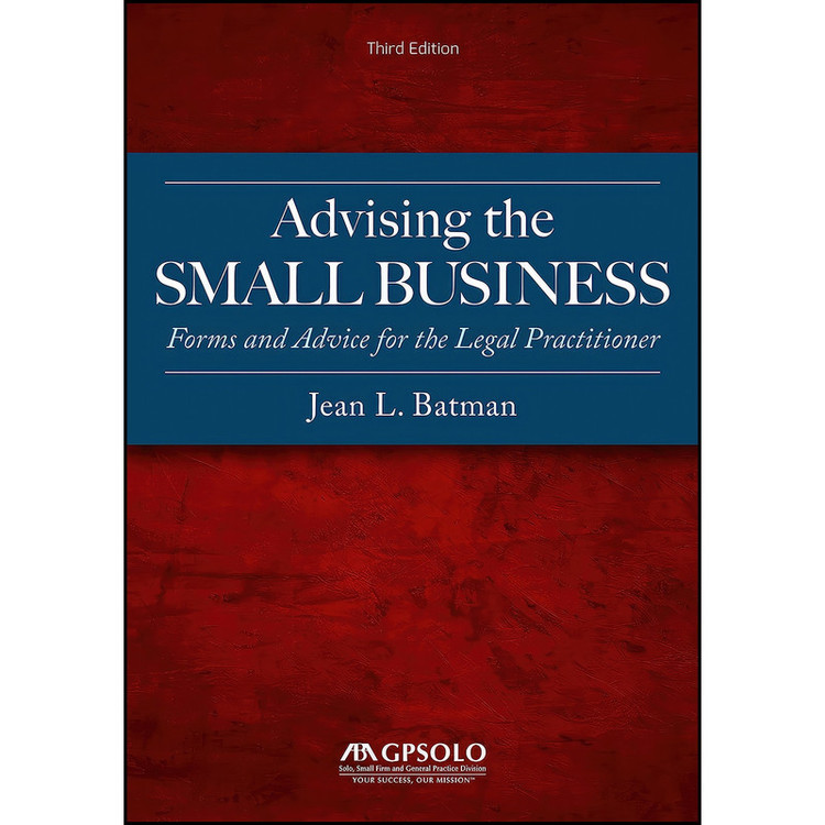 کتاب Advising the Small Business اثر Jean L. Batman انتشارات American Bar Association