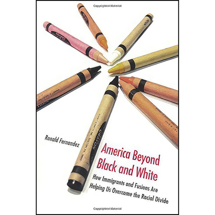 کتاب America Beyond Black and White اثر Ronald Fernandez انتشارات University of Michigan Press