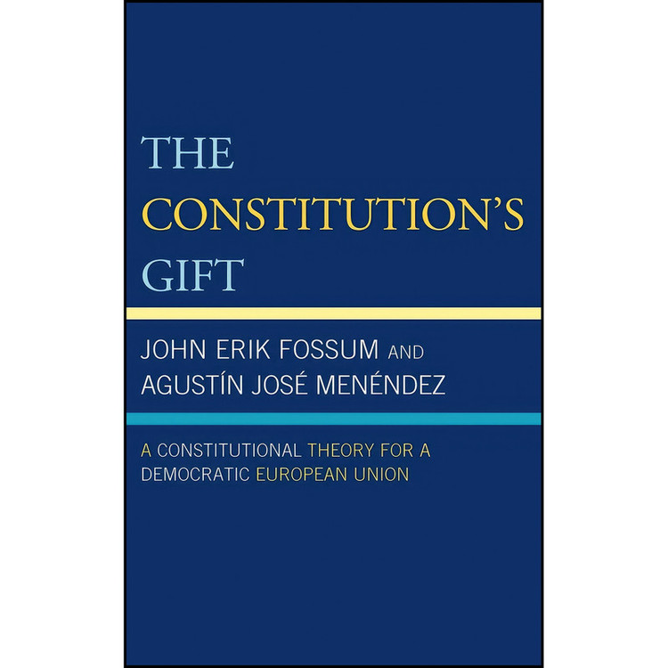 کتاب The Constitution's Gift اثر جمعي از نويسندگان انتشارات Rowman Littlefield Publishers