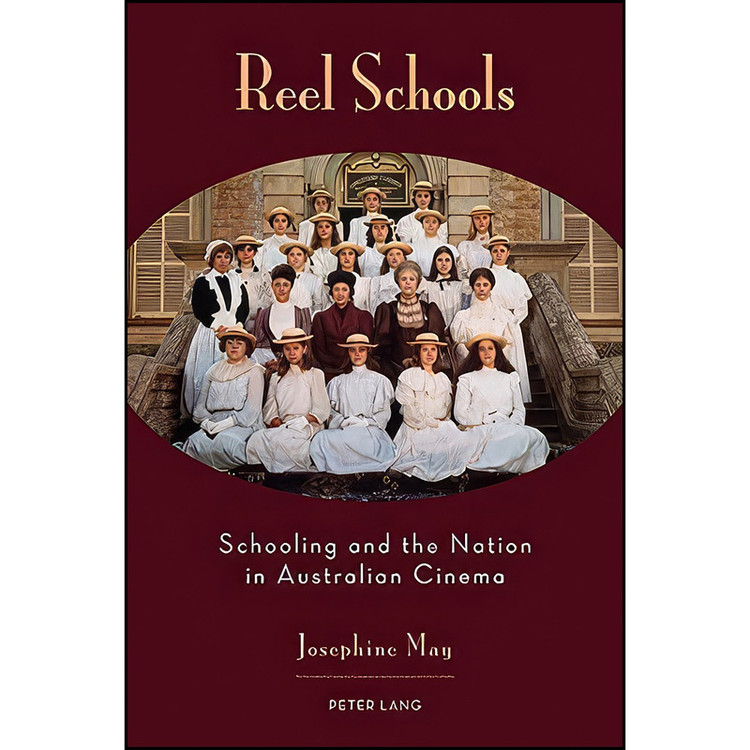 کتاب Reel Schools اثر Josephine May انتشارات تازه ها