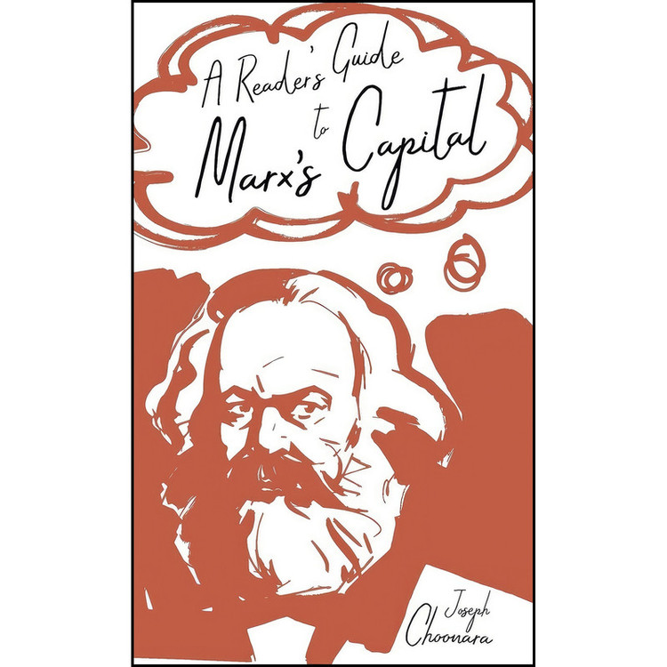 کتاب A Readers Guide to Marxs Capital اثر Joseph Choonara انتشارات Haymarket Books