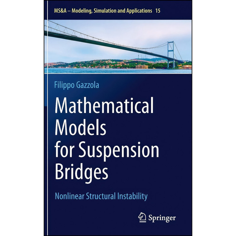 کتاب Mathematical Models for Suspension Bridges اثر Filippo Gazzola انتشارات Springer