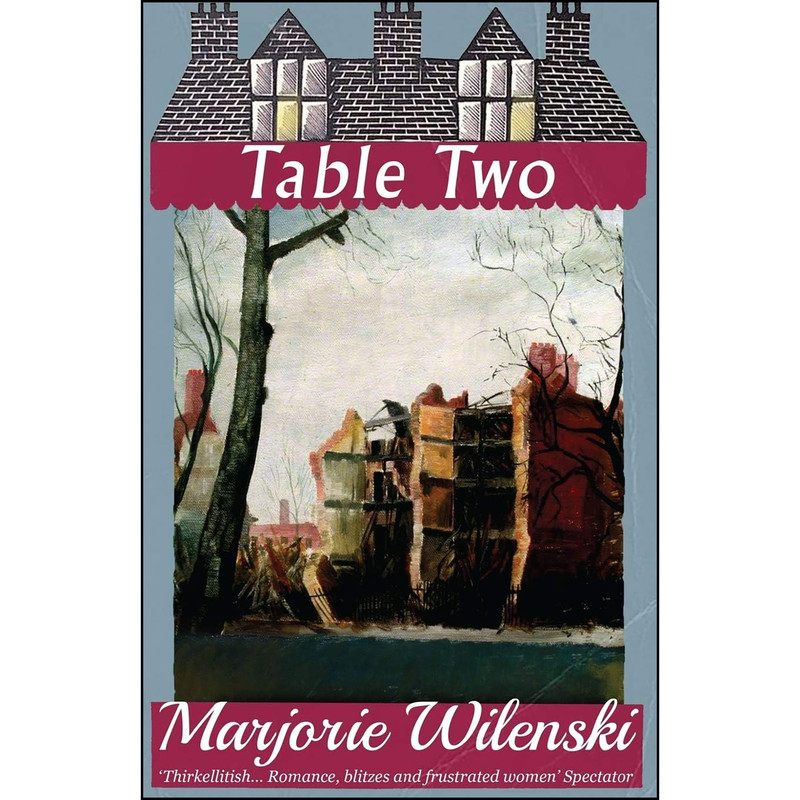 کتاب Table Two اثر Marjorie Wilenski انتشارات تازه ها