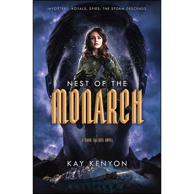 کتاب Nest of the Monarch اثر Kay Kenyon انتشارات Gallery / Saga Press