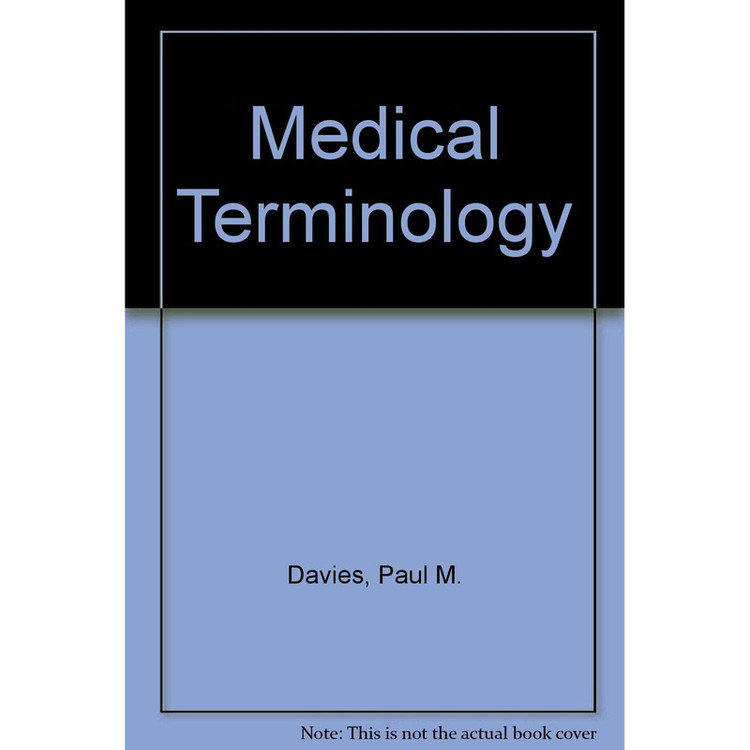 کتاب Medical terminology , a guide to current usage اثر Paul M. Davies انتشارات Butterworth-Heinemann Ltd