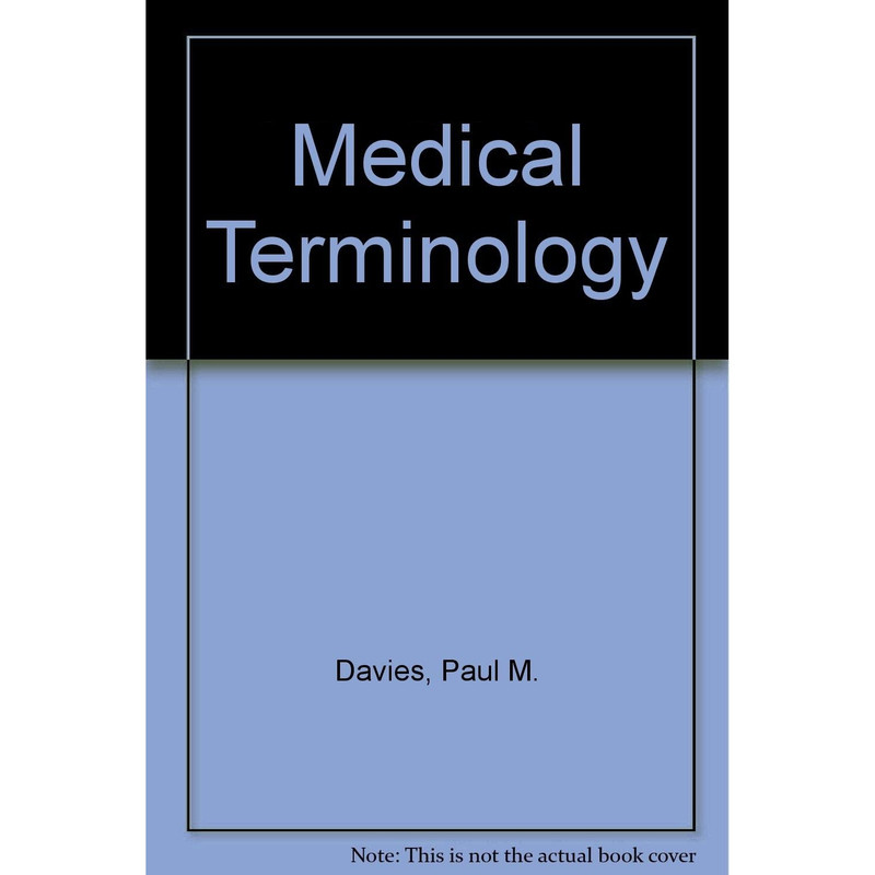 کتاب Medical terminology  ,  a guide to current usage اثر Paul M. Davies انتشارات Butterworth-Heinemann Ltd