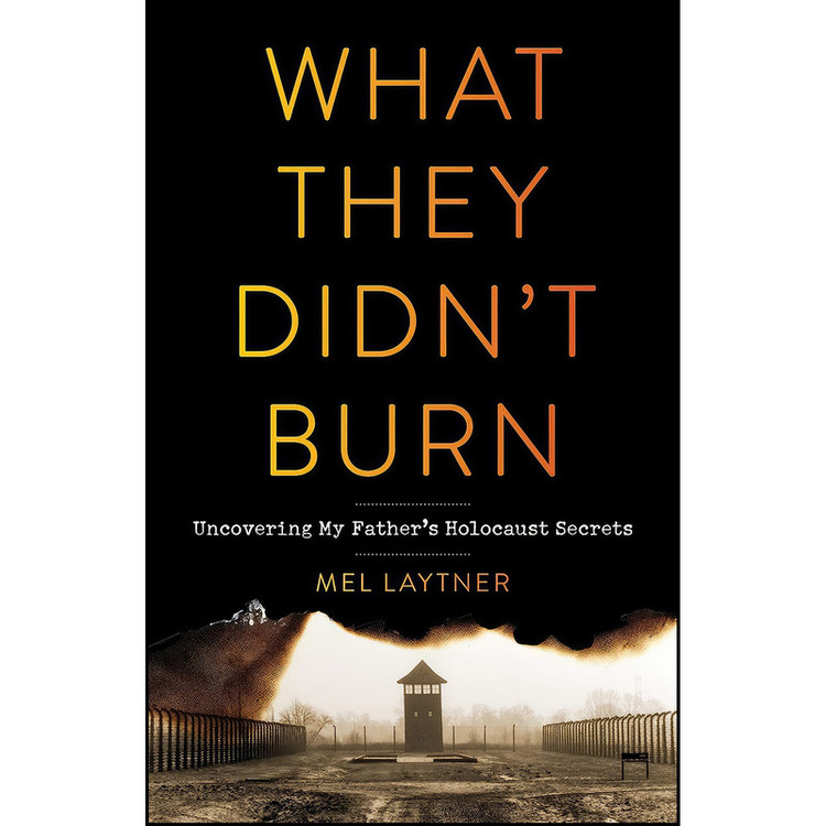 کتاب What They Didnt Burn اثر Mel Laytner انتشارات SparkPress