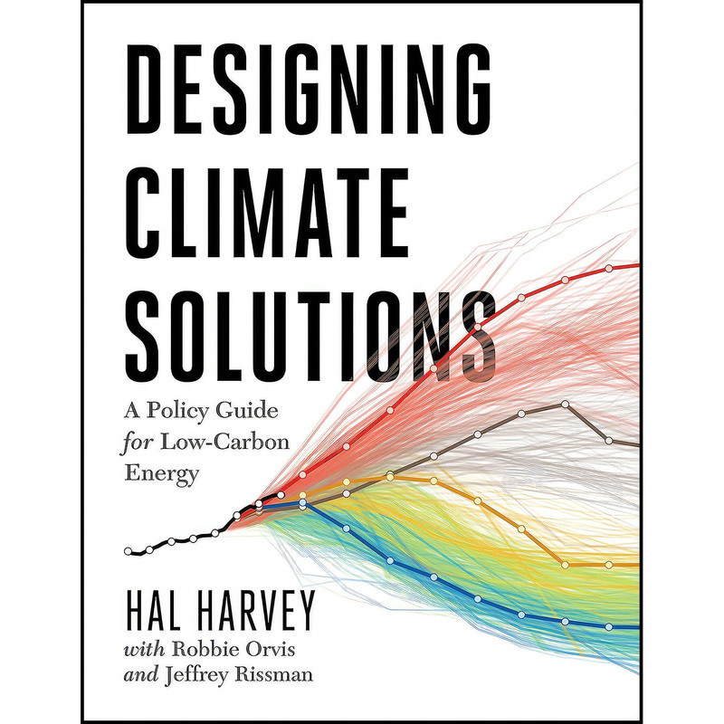 کتاب Designing Climate Solutions اثر جمعي از نويسندگان انتشارات Island Press