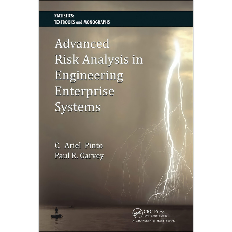 کتاب Advanced Risk Analysis in Engineering Enterprise Systems Advanced Risk Analysis in Engineering Enterprise Systems  اثر جمعي از نويسندگان انتشارات CRC Press