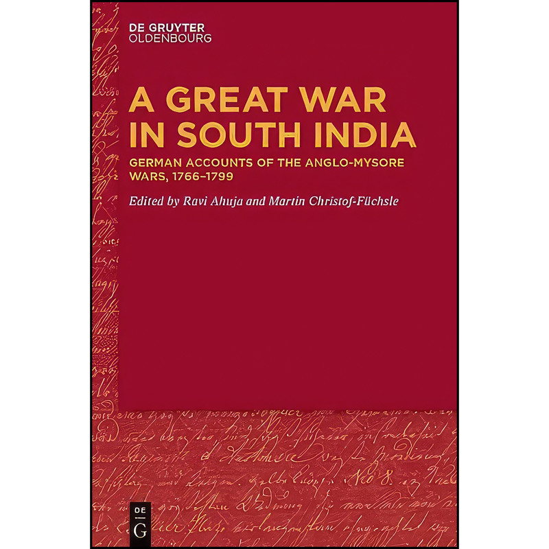 کتاب A Great War in South India اثر جمعي از نويسندگان انتشارات Walter de Gruyter
